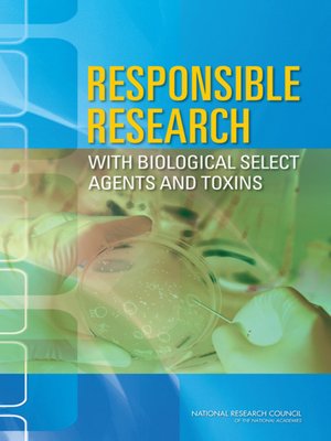 cover image of Responsible Research with Biological Select Agents and Toxins